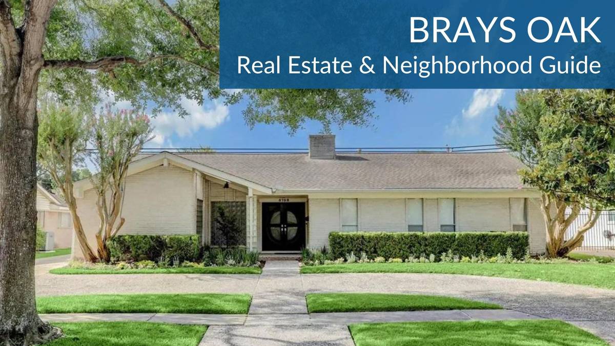 Brays Oaks Real Estate Guide