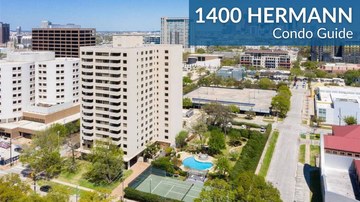 Guide to 1400 Hermann Condo Houston