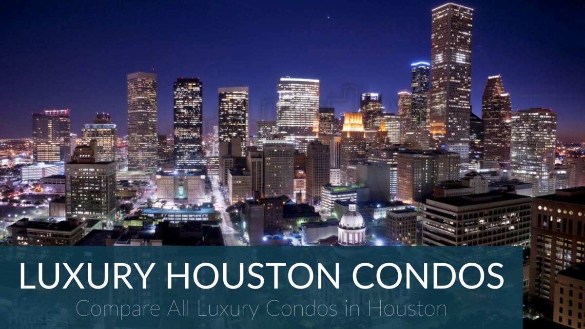 Luxury Houston Condo Buildings