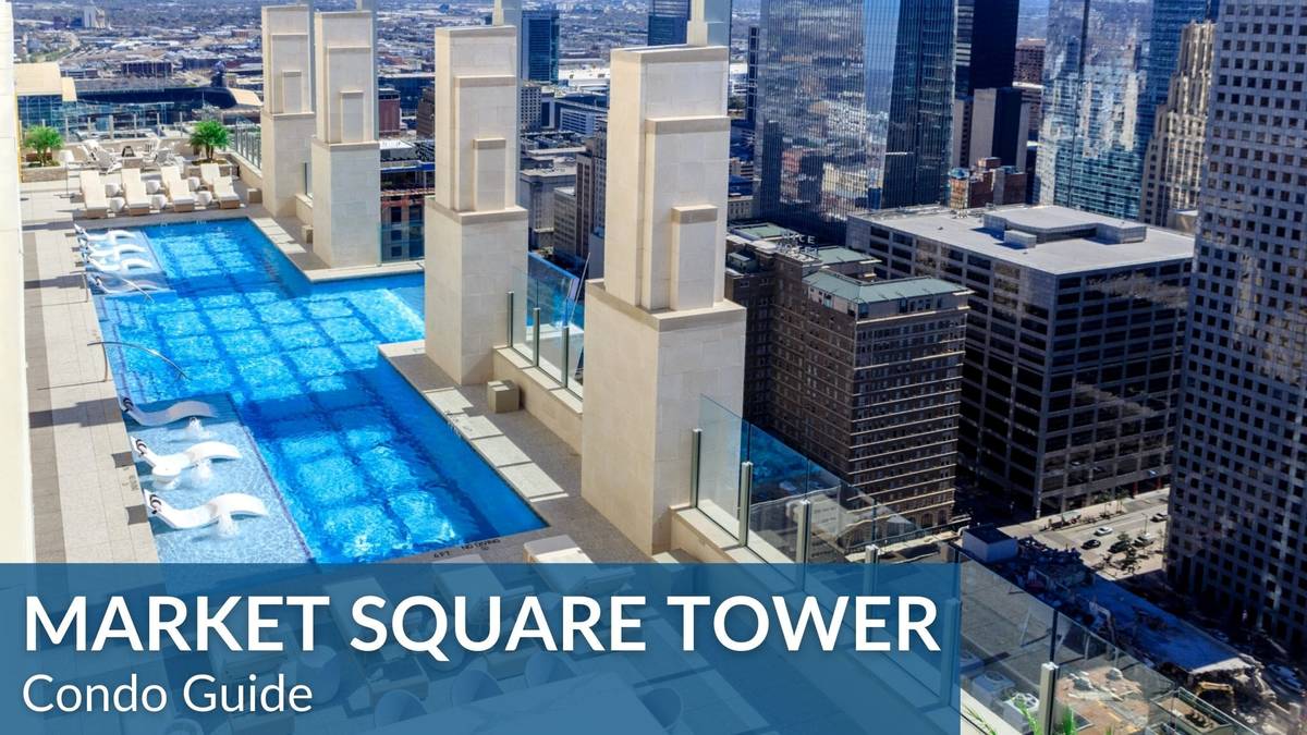 Guide to Market Square Tower Condo Houston