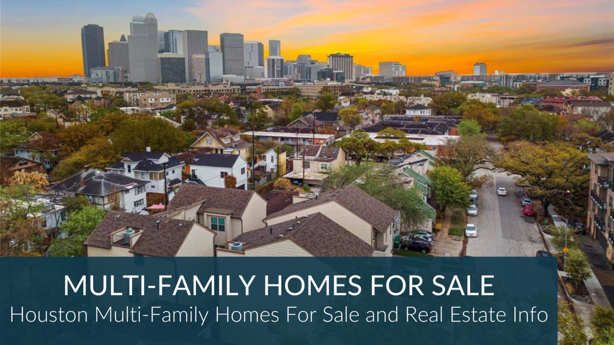 Multi-Family Homes in Houston For Sale