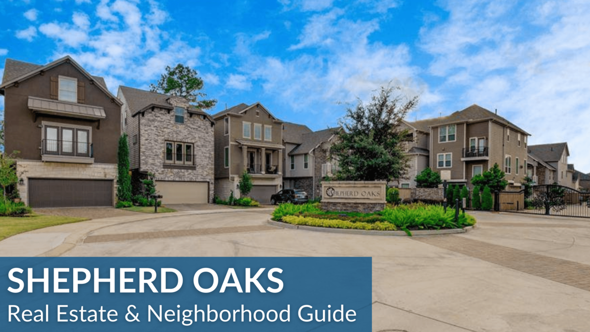 Shepherd Oaks Real Estate Guide