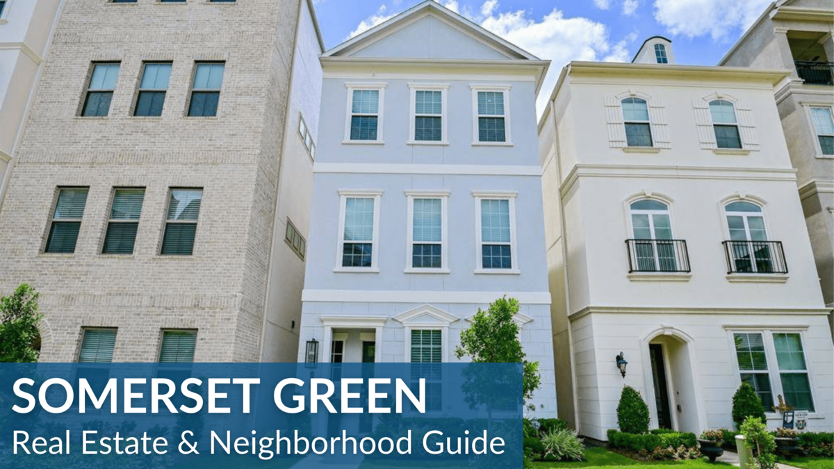 Somerset Green Real Estate Guide