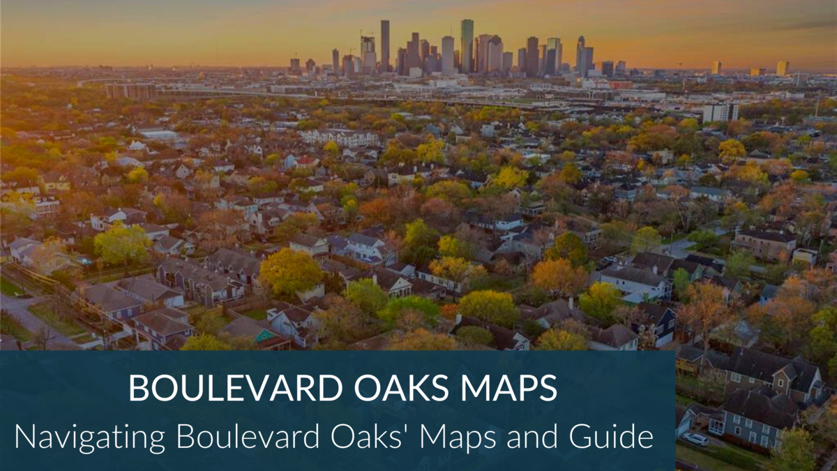 Boulevard Oaks Houston Neighborhood Maps