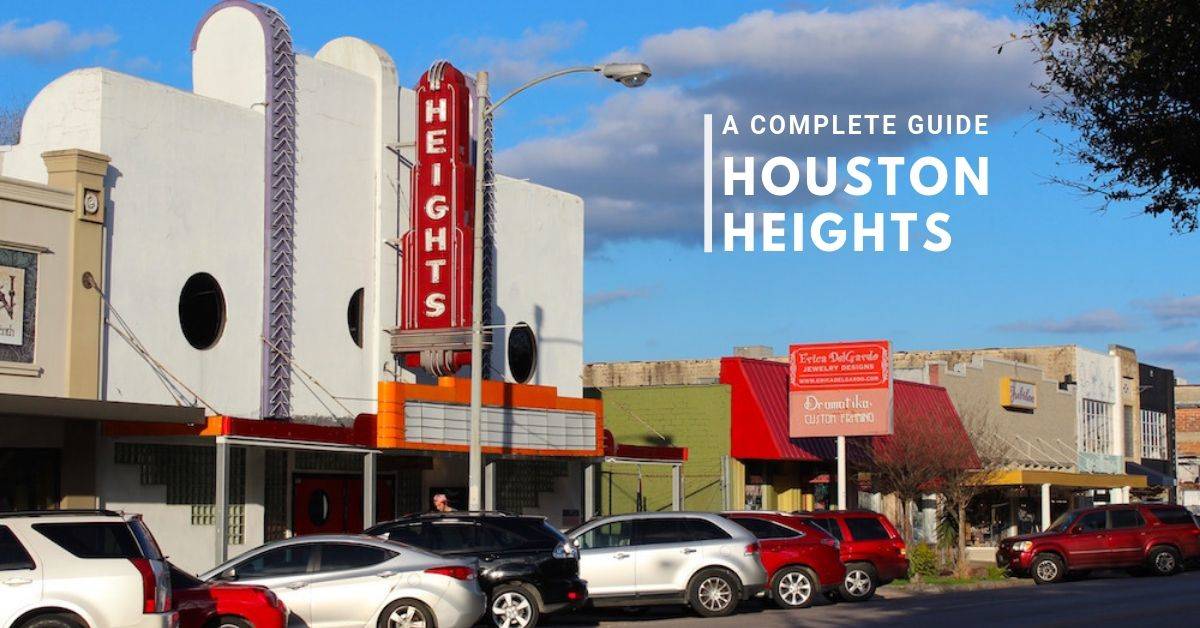 Heights/Greater Heights Real Estate Guide