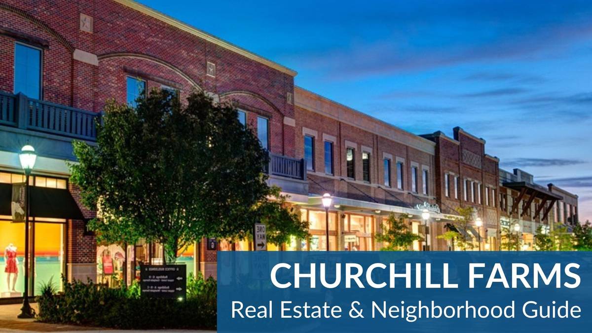 Churchill Farms Real Estate Guide