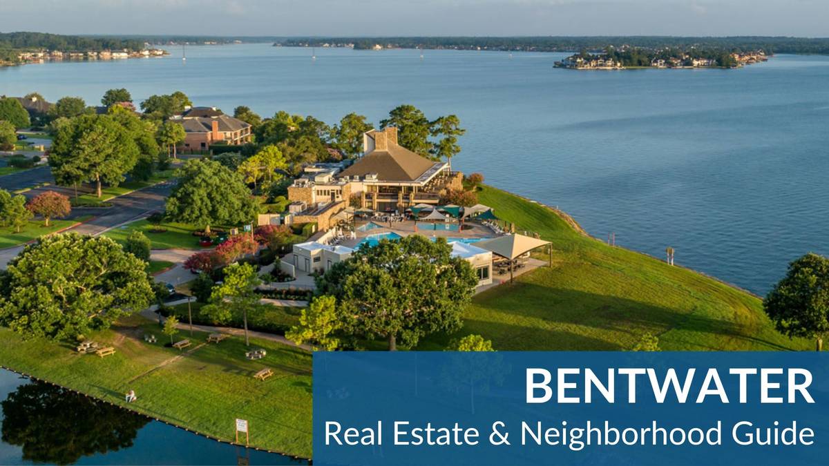 Bentwater Real Estate Guide