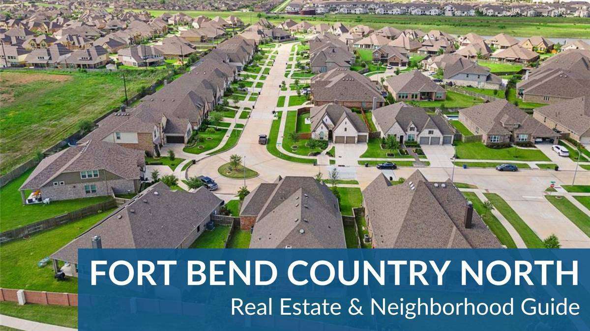 Fort Bend County North / Richmond Real Estate Guide