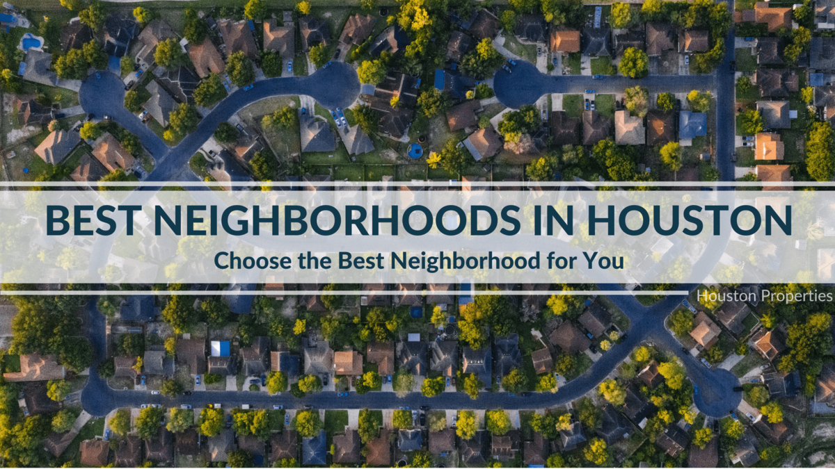 Best Neighborhoods in Houston