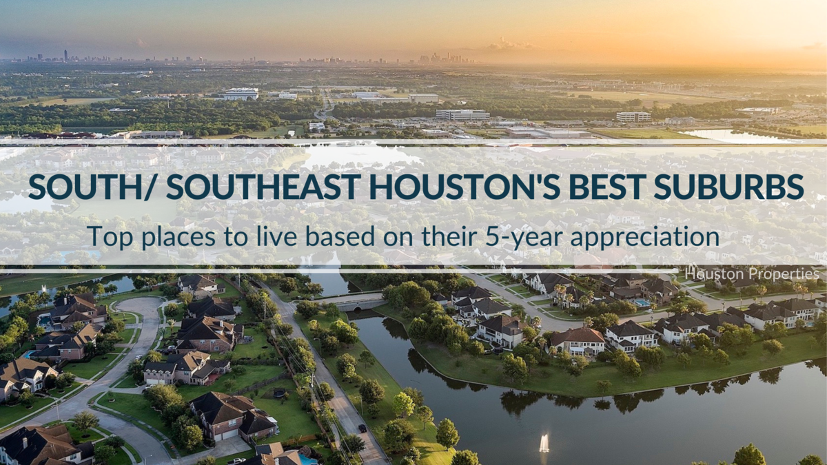 Top Areas to Live in  South / Southeast Houston