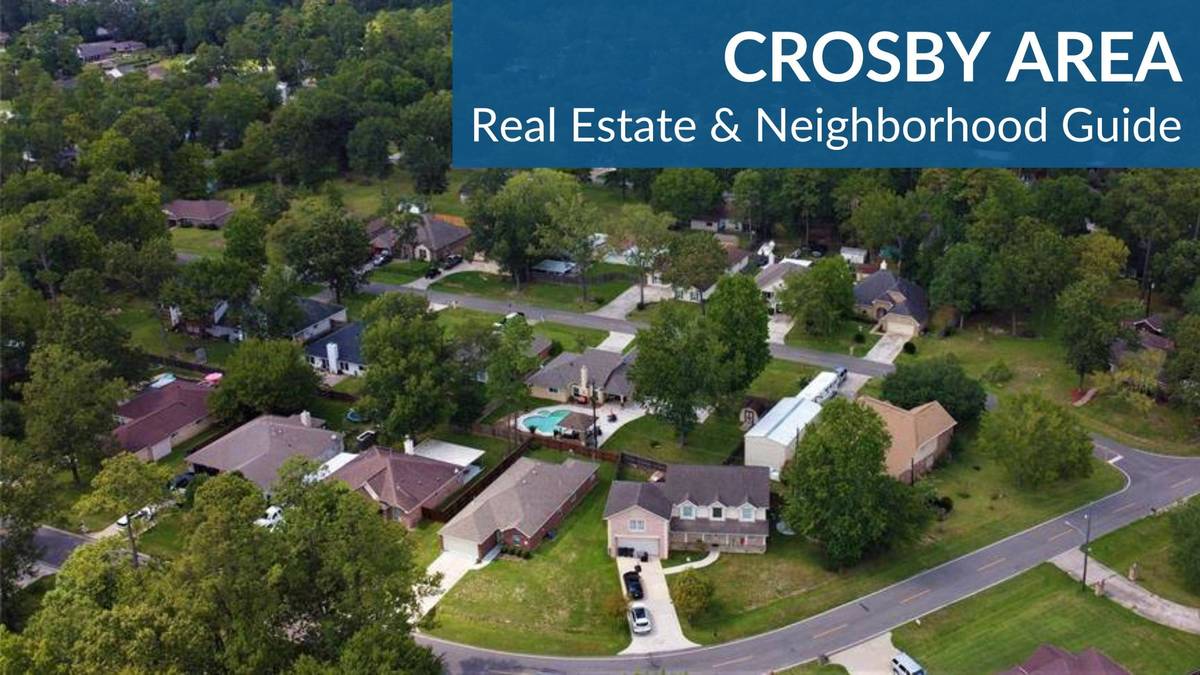 Crosby Area Real Estate Guide