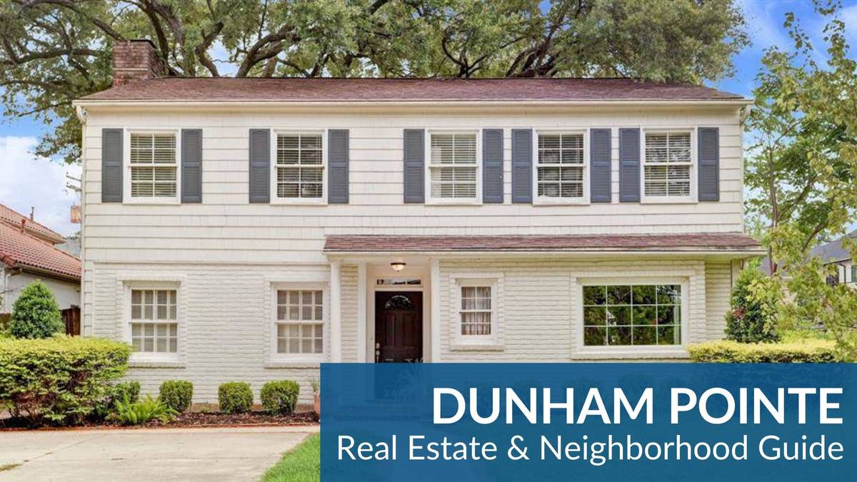 Dunham Pointe Real Estate Guide