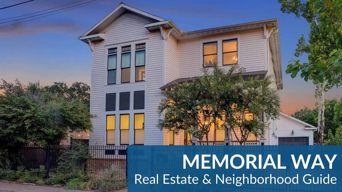 Memorial Way Real Estate Guide