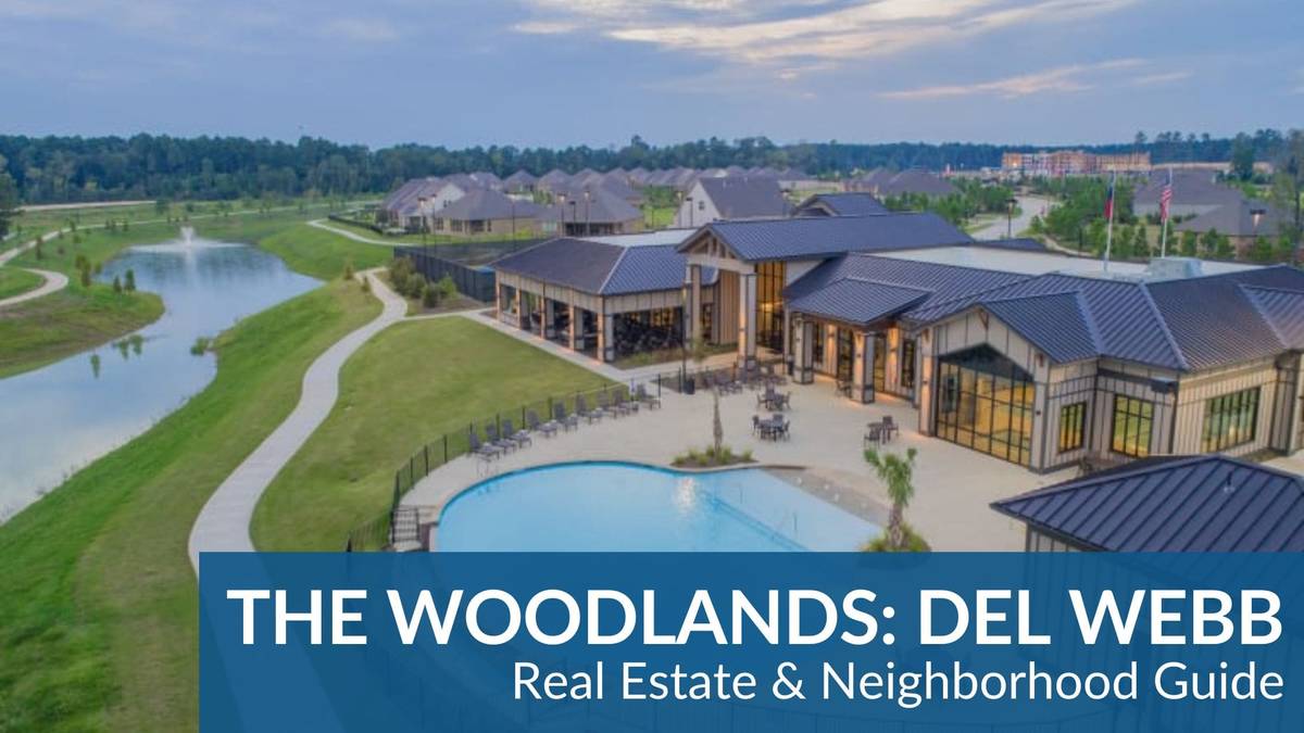 The Woodlands: Del Webb Real Estate Guide