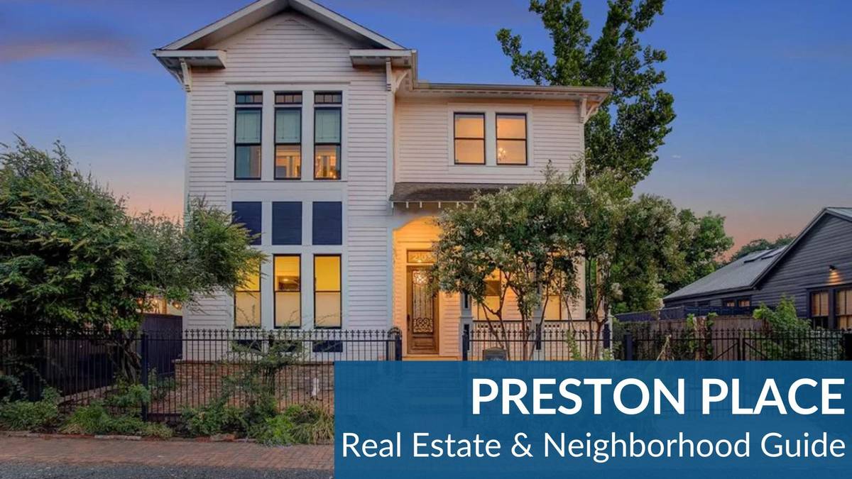 Preston Place Real Estate Guide
