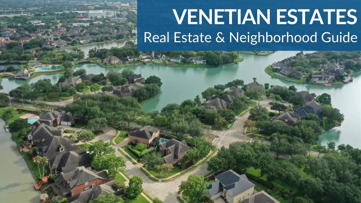 Venetian Estates Real Estate Guide
