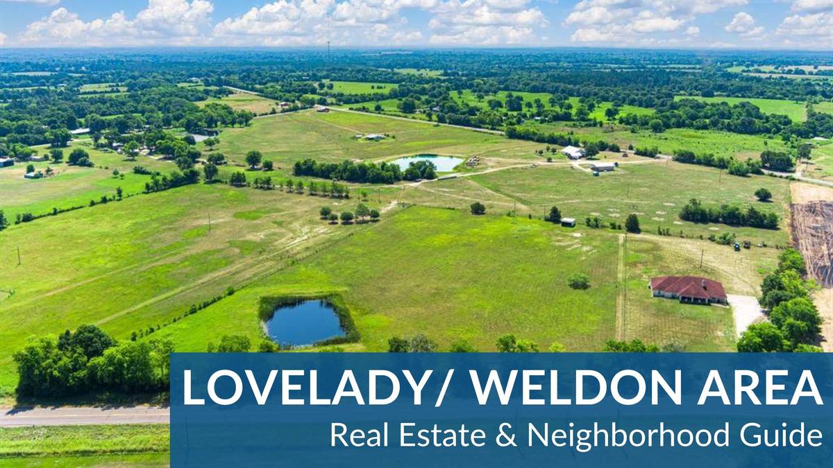 Lovelady/Weldon Area Real Estate Guide