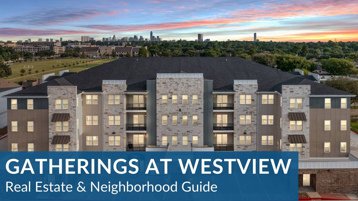 Gatherings at Westview Real Estate Guide