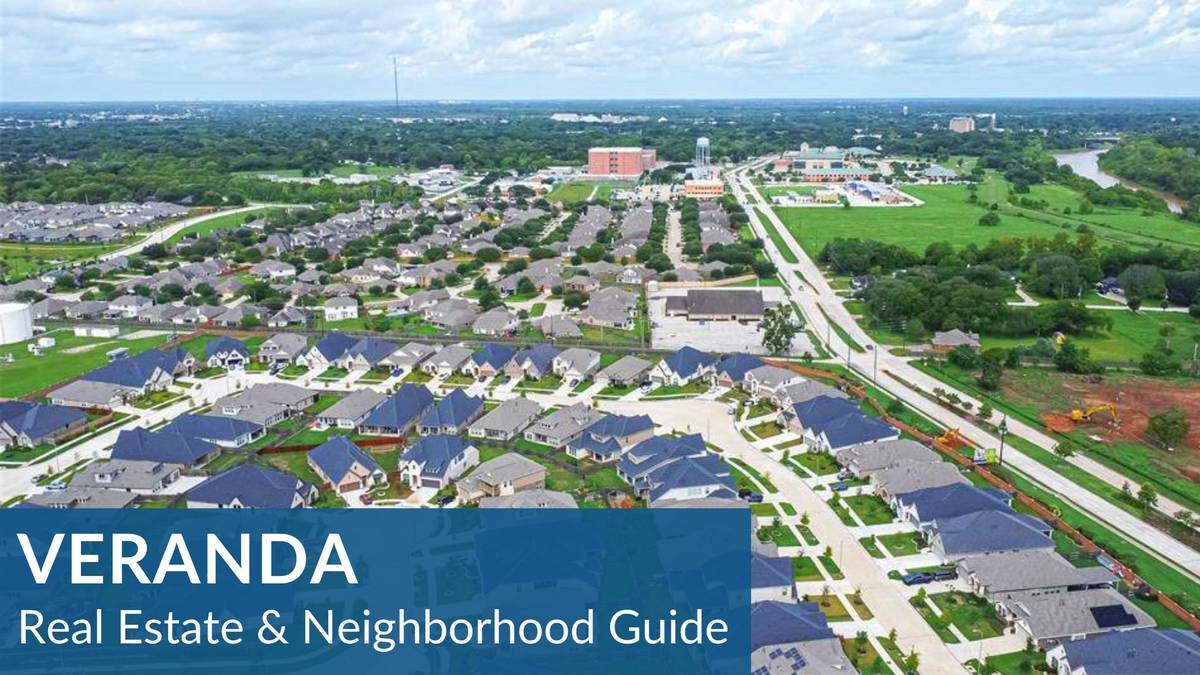 Veranda (Master Planned) Real Estate Guide