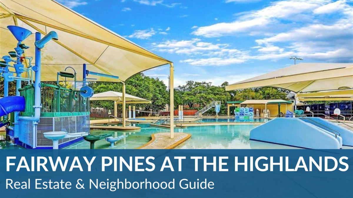 Fairway Pines at The Highlands Real Estate Guide