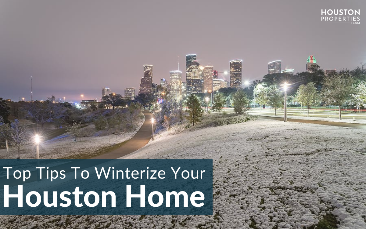 Top 5 Tips To Winterize Your Houston Home.