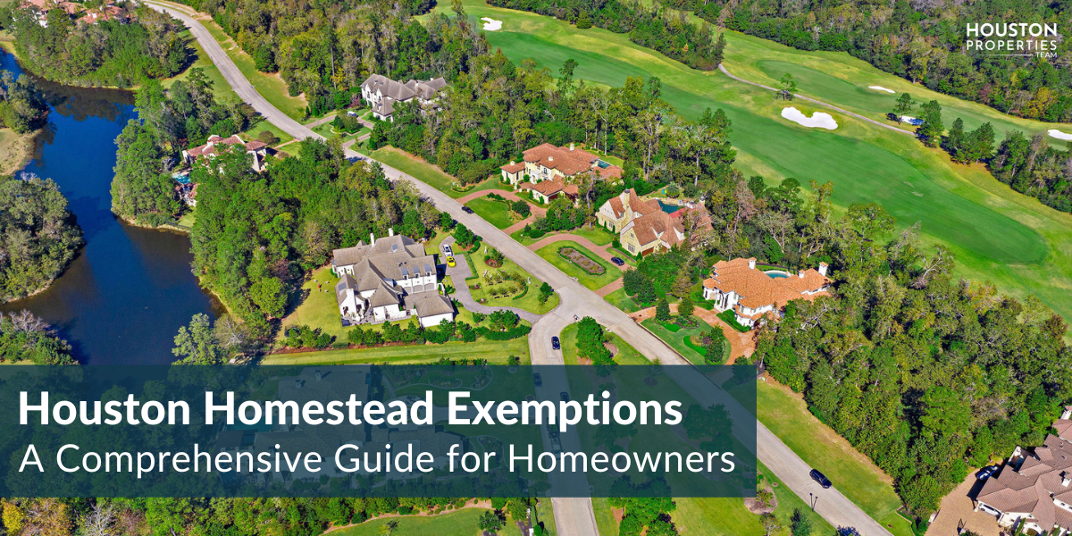 A Complete Guide To Houston Homestead Exemptions