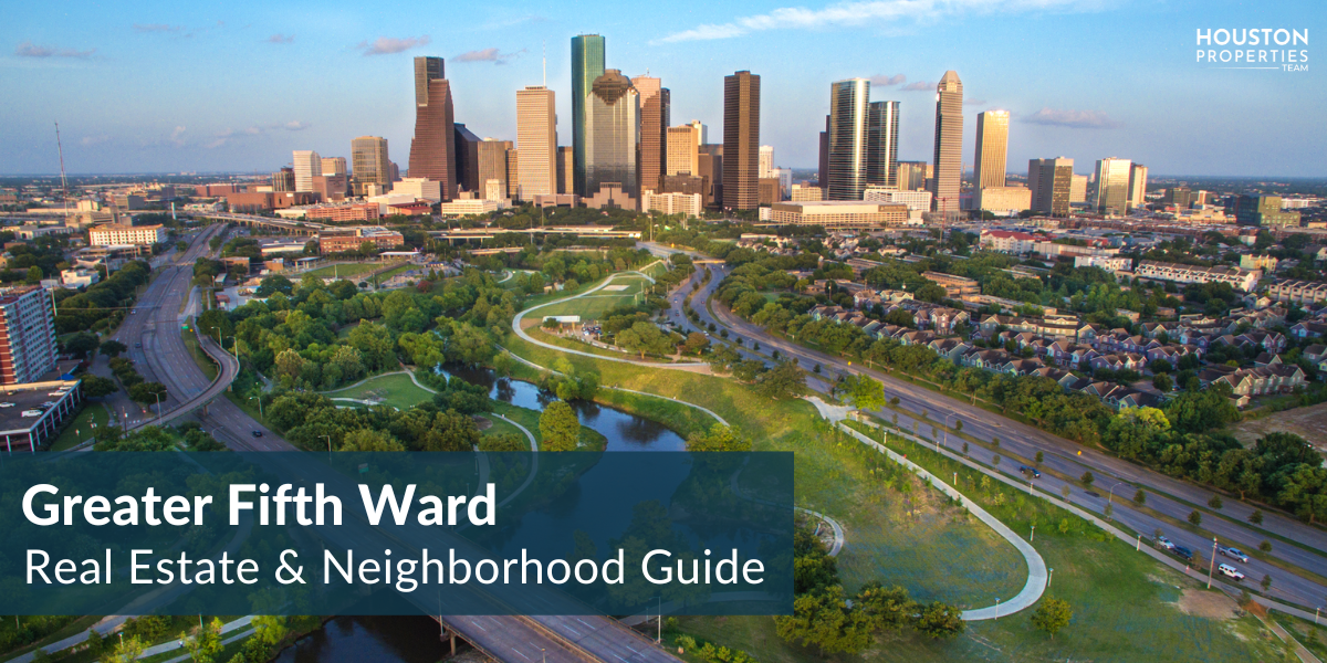 Fifth Ward Real Estate Guide