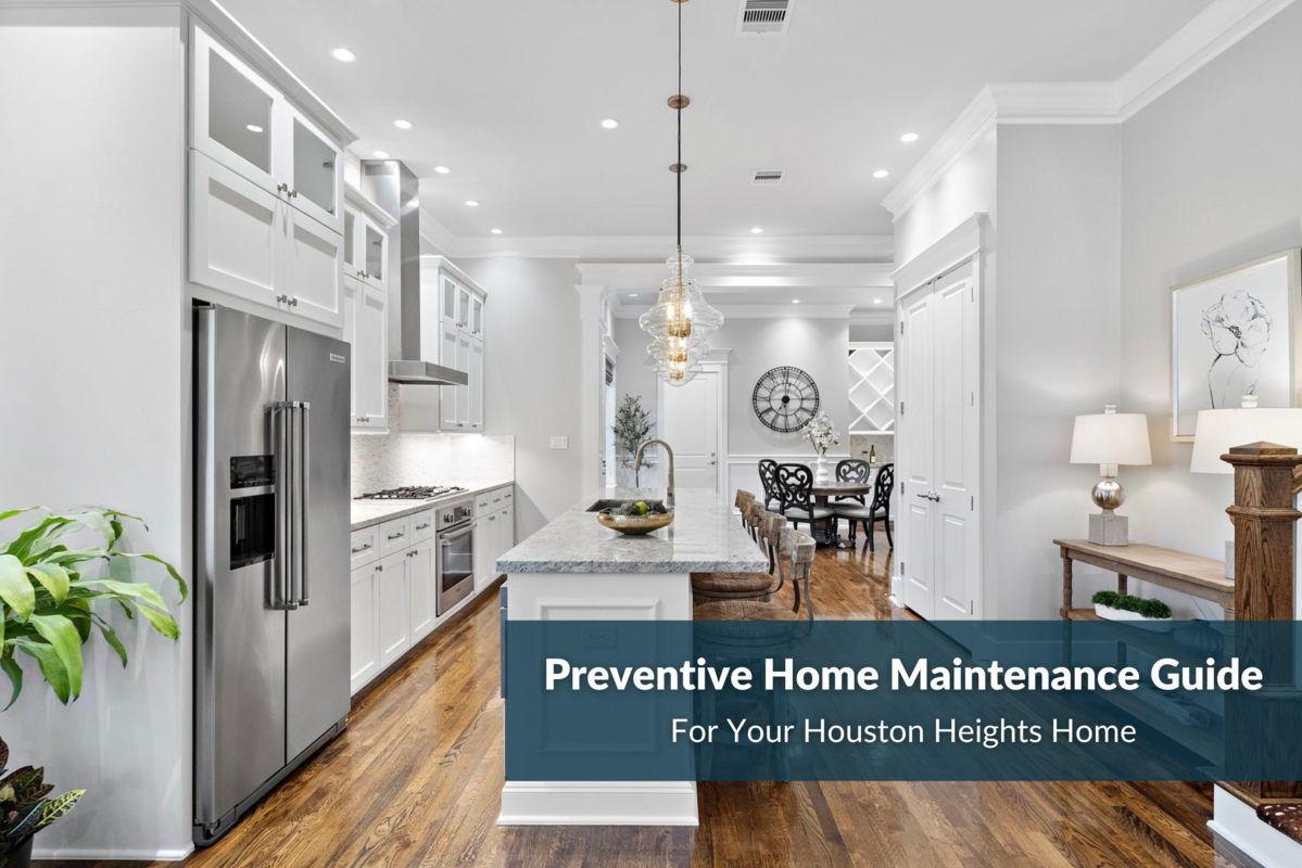 Heights Home Preventive Maintenance Tips