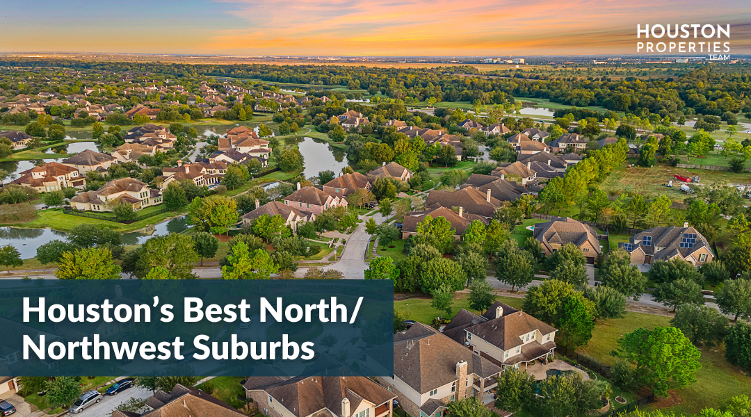 The Ultimate Ranking of the Best Houston Suburbs in the North and Northwest