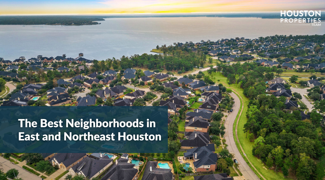 The Expert Ranking of the Best Houston Suburbs in the East and Northeast