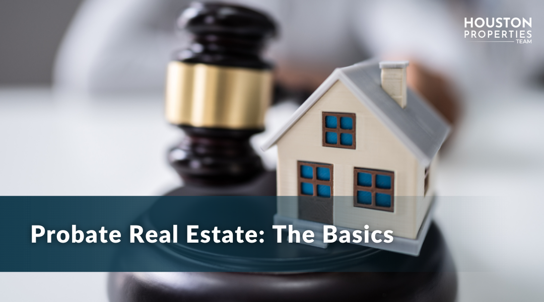 What is Probate in Real Estate?