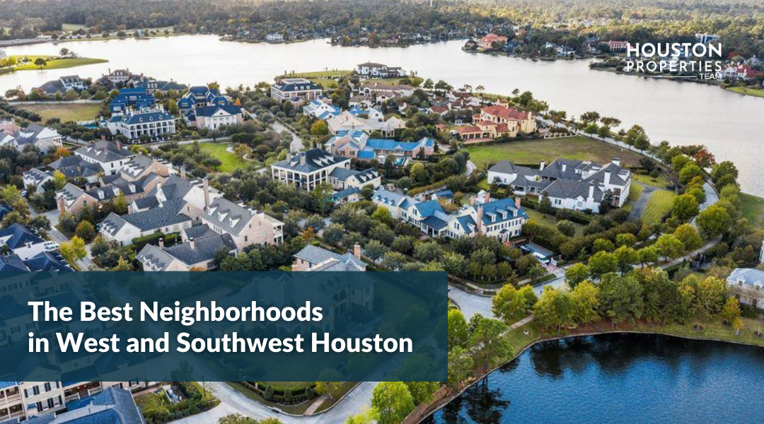 The Definitive Ranking of the Best Houston Suburbs in the West and Southwest