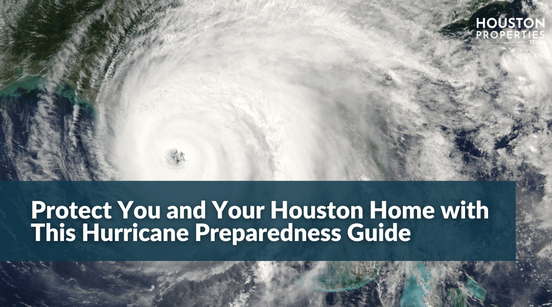 The Ultimate Houston Hurricane Preparedness Guide