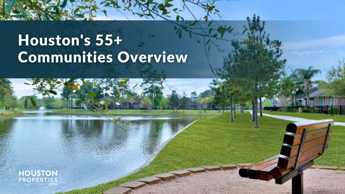 Best 55+ Communities in Houston By the Numbers