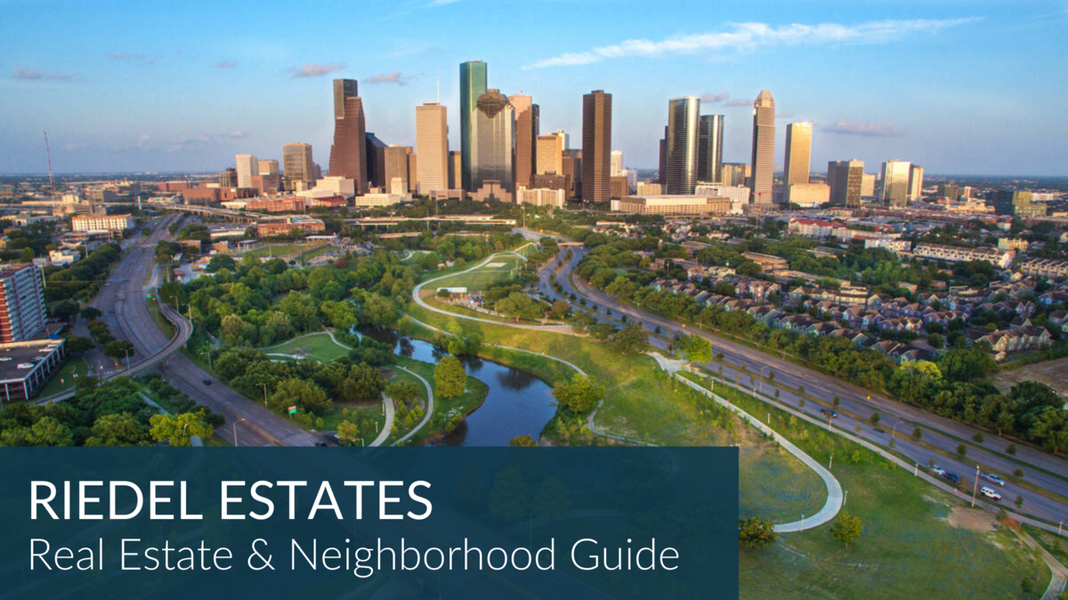 Riedel Estates Real Estate Guide