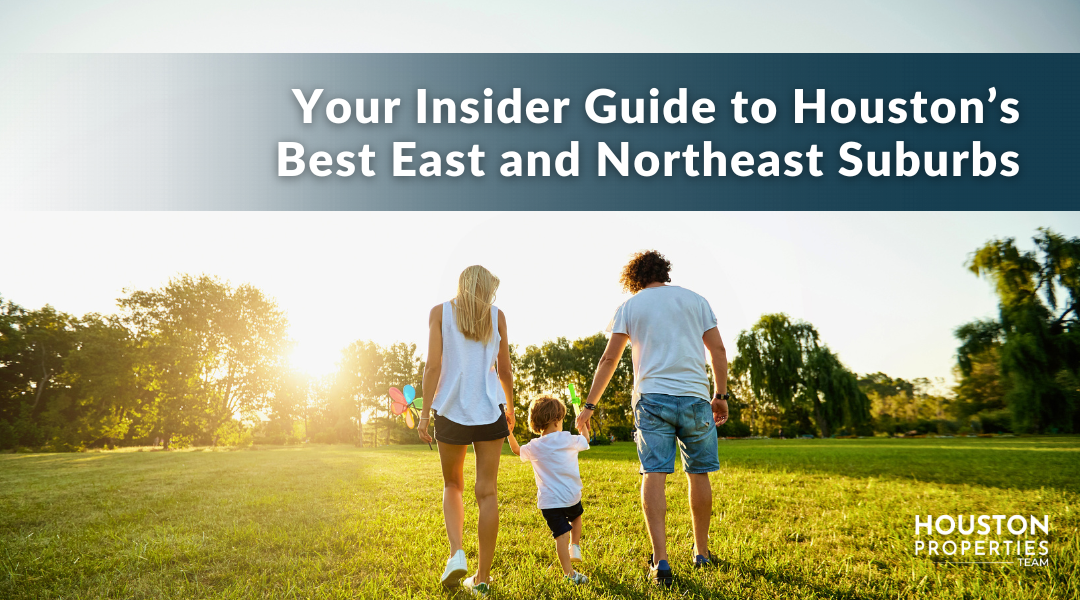Ranking the Top East and Northeast Houston Suburbs