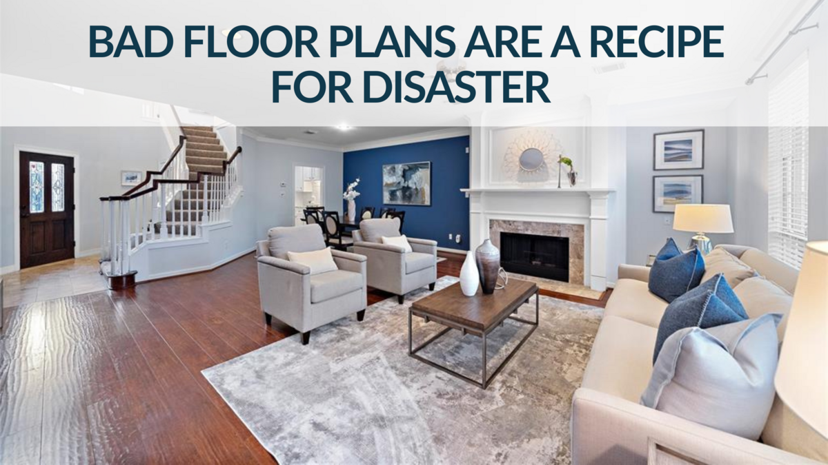 Resale Issue #9: Awkward / Choppy Floor Plans