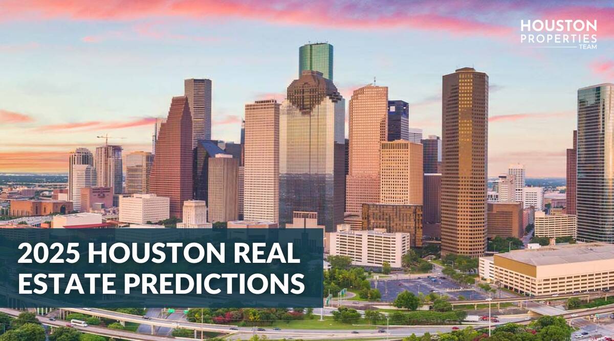 2025 Houston Real Estate Trends: 7 Key Predictions You Can’t Miss