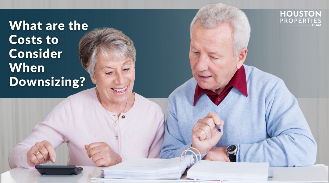 The Costs Involved In Selling Your Home and Buying a Smaller House