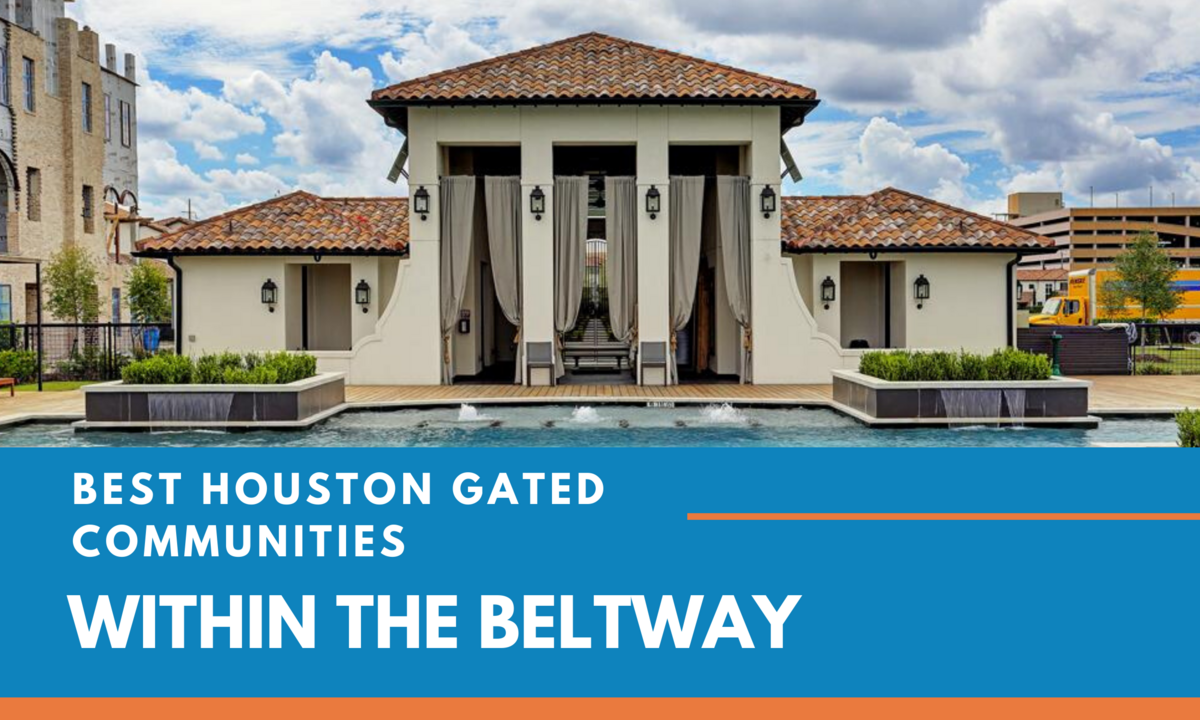 See the Best Houston Gated Communities Within the Beltway